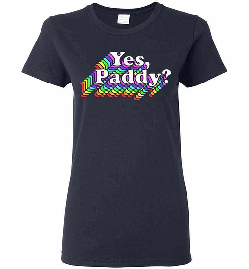 Inktee Store - Yes Paddy Rainbow St Pattys Day Daddy Lgbt Gay Pride Women'S T-Shirt Image