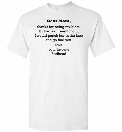 Inktee Store - Dear Mom Thanks For Being My Mom Love Your Favorite Men'S T-Shirt Image