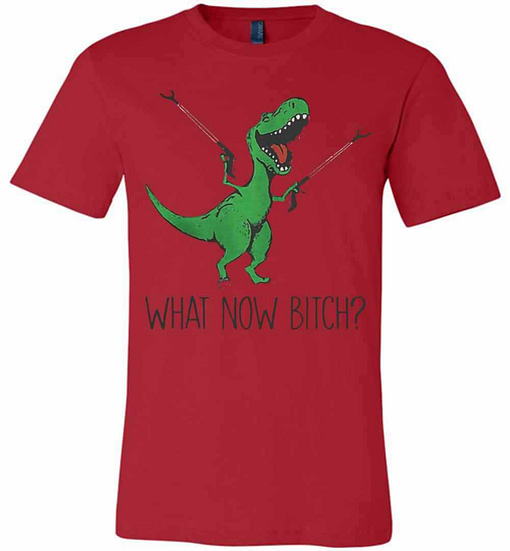 Inktee Store - Dinosaurs Unicorn What Now Bitch Premium T-Shirt Image