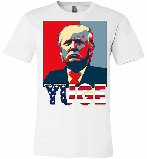 Inktee Store - Donald Trump Yuge Hope Poster Premium T-Shirt Image