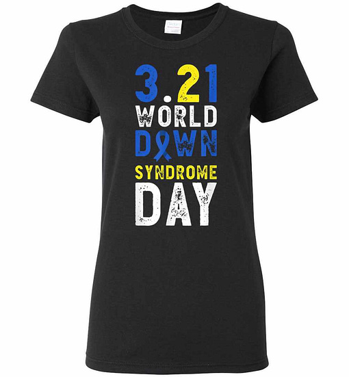 Inktee Store - Down Syndrome Awareness World Down Syndrome Women'S T-Shirt Image