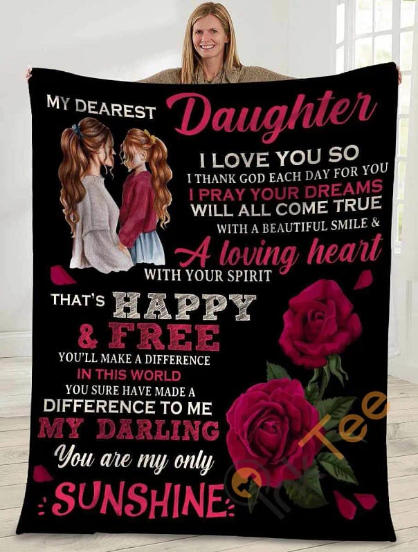 My Dearest Daughter I Love You So Mom And Daughter Rose Ultra Soft Cozy Plush Fleece Blanket