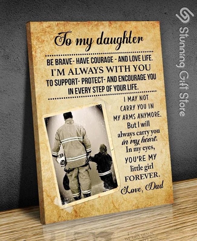 Firefighter To My Daughter I'm Always With You Unframed / Wrapped Canvas Wall Decor Poster