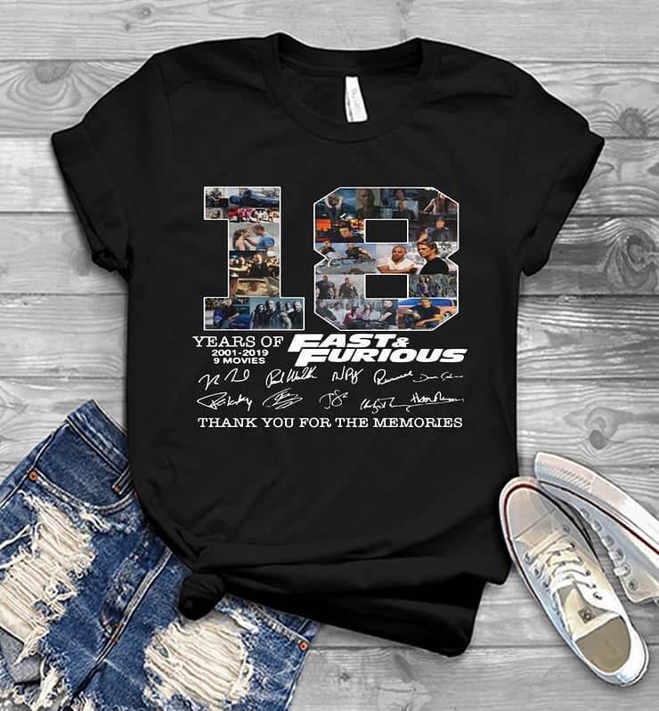 18 Years Of Fast And Furious 2001-2019 Signature Thank You For The Memories Mens T-shirt