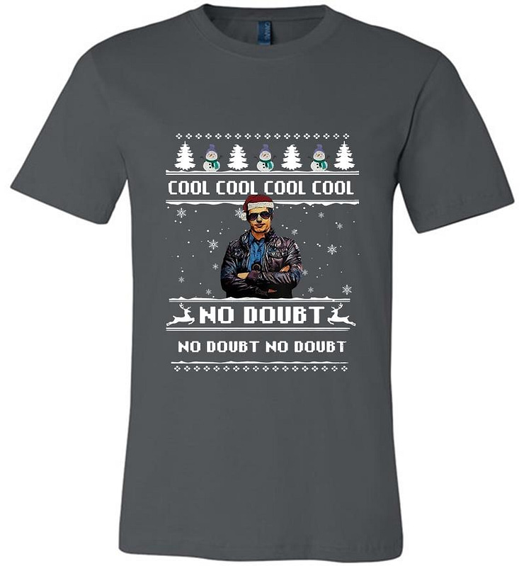 Brooklyn 99 Cool Cool Cool Cool No Doubt No Doubt No Doubt Christmas Premium T-shirt