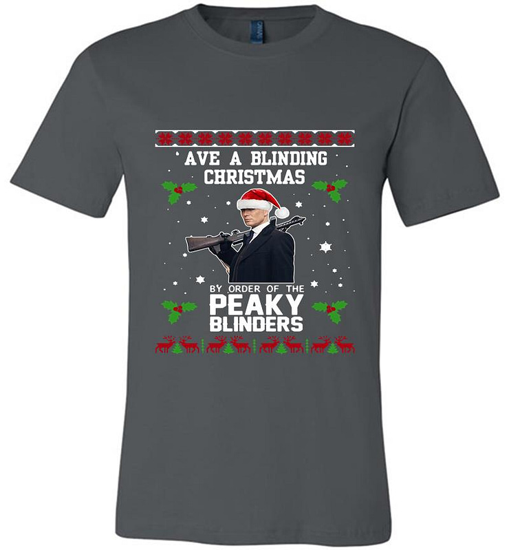 Cillian Murphy Ave A Blinding Christmas By Order Of The Peaky Blinders Premium T-shirt