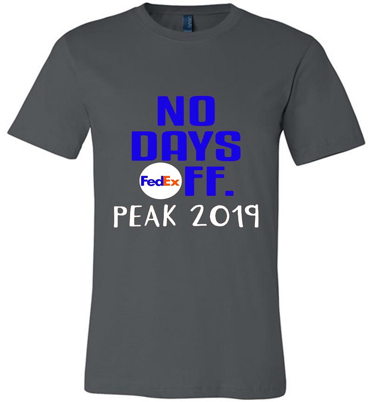 Fedex No Days Off Peak 2019 Premium T-shirt