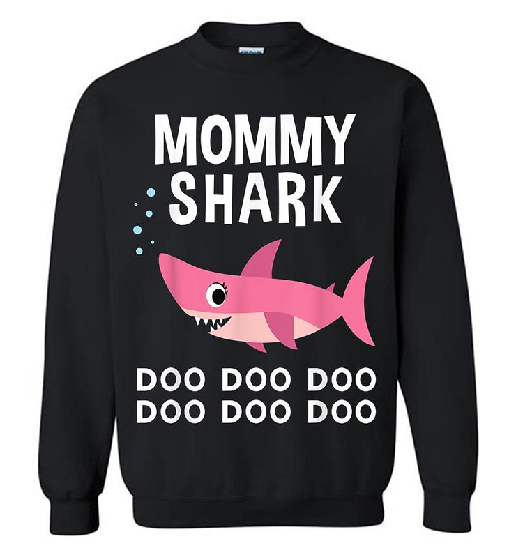 Mommy Shark Doo Doo - Mother's Day Mommy Shark Sweatshirt