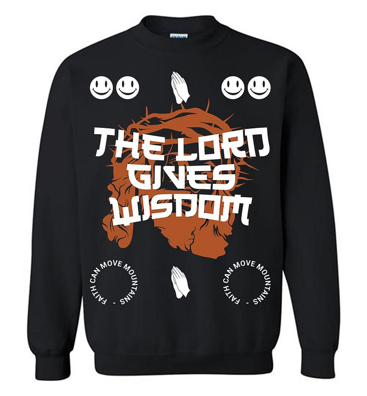 The Lord Gives Wisdom Sweatshirt