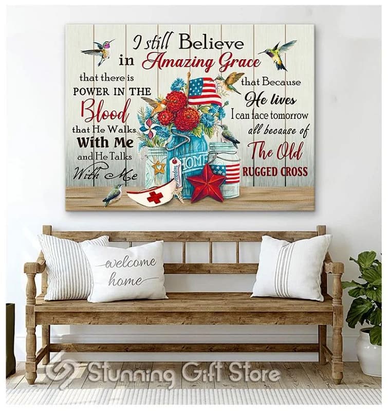 Nurse Hummingbird I Still Believe In Amazing Grace Unframed / Wrapped Canvas Wall Decor Poster