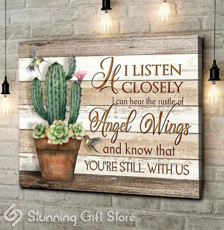 Hummingbird And Cactus If I Listen Closely I Can Hear The Rustle Of Angel Wings You're Still With Us Unframed / Wrapped Canvas Wall Decor Poster