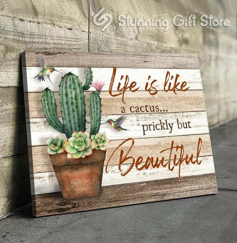 Hummingbird Life Is Like A Cactus Prickly But Beautiful Unframed / Wrapped Canvas Wall Decor Poster