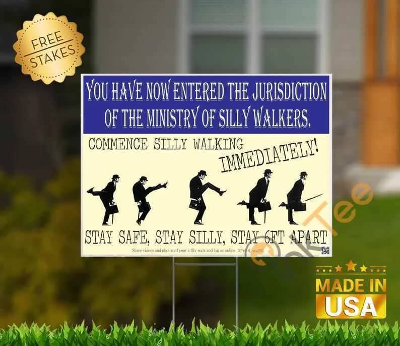 Ministry Of Silly Walkers Silly Walk Yard Sign