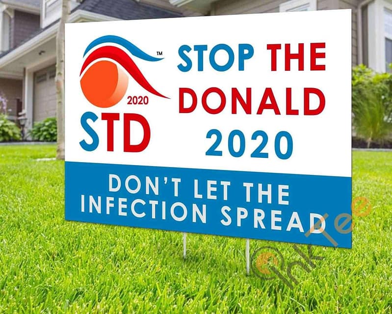 Custom Anti Trump 2020 Yard Sign