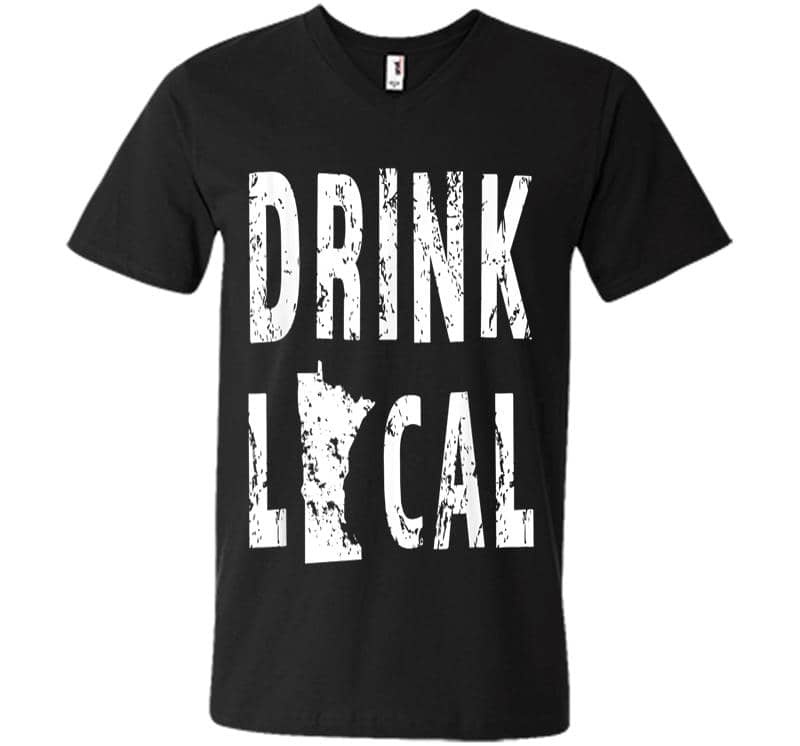 Drink Local Minnesota Craft Beer From Here Mn V-neck T-shirt