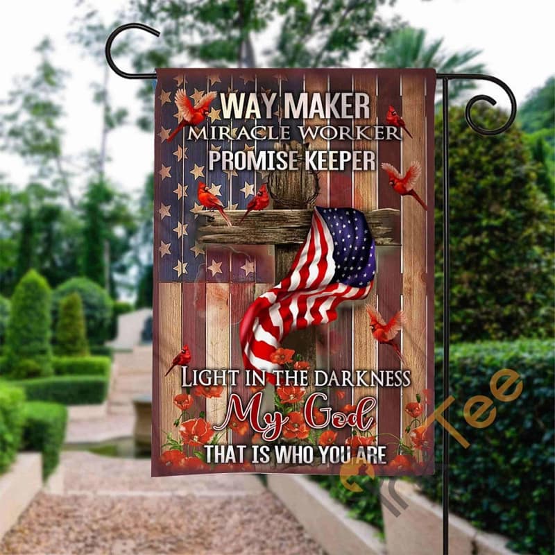 Custom Way Maker Miracle Worker My God Garden Flag