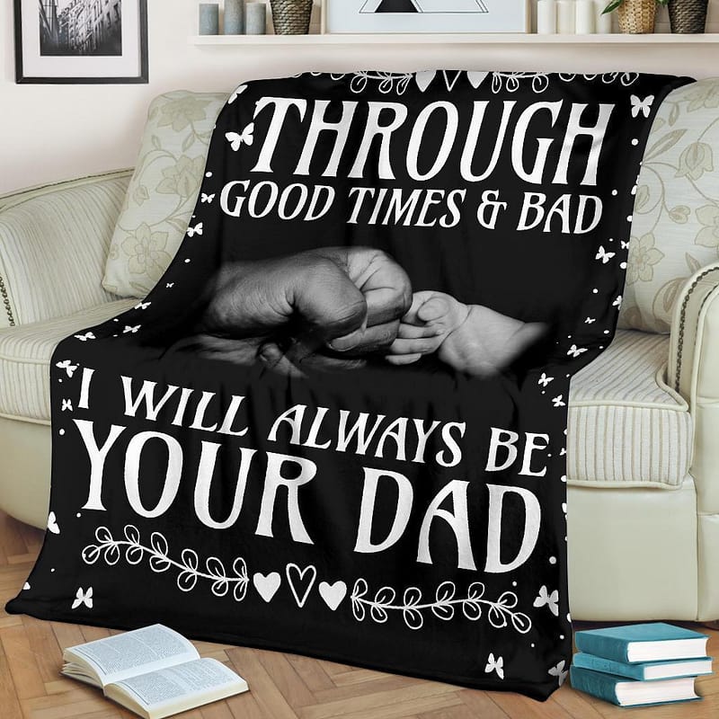 Amazon Best Seller I Will Always Be Your Dad Dad Fleece Blanket