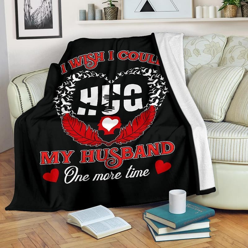 Amazon Best Seller I Wish I Could Hug My Husband Once More Time Fleece Blanket