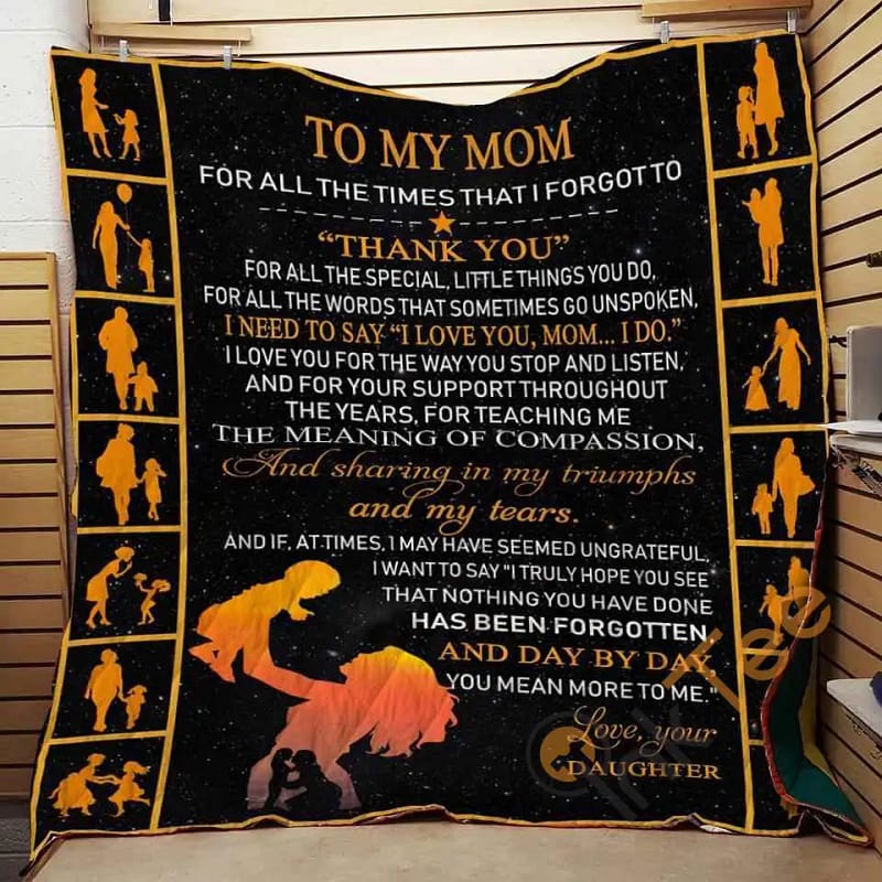 TO MY MOM - THANK YOU  Blanket TH0907 Quilt