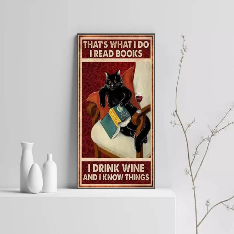 That's What I Do Read Books Drink Wine And Know Things Black Cat Reading Book Art Canvas Wall Poster