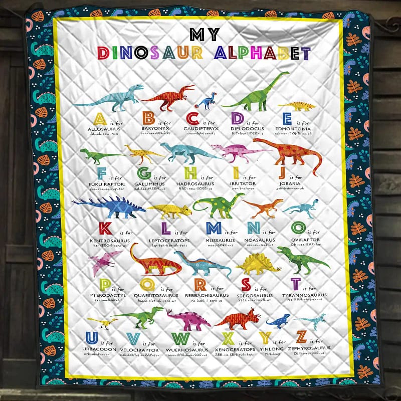 Cute My Dinosaur Alphabet Gift For Lovers Quilt