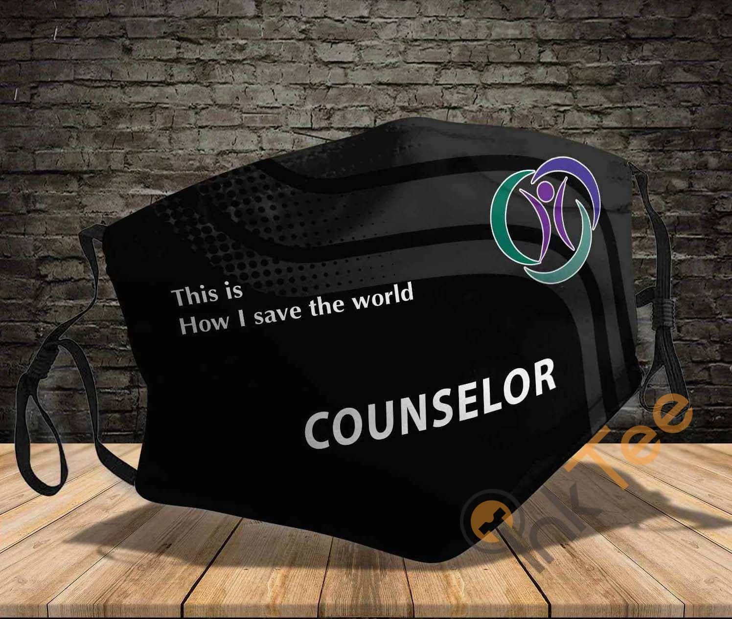 Counselor Job This Is How I Save The World Amazon Best Selling Sku737 Face Mask
