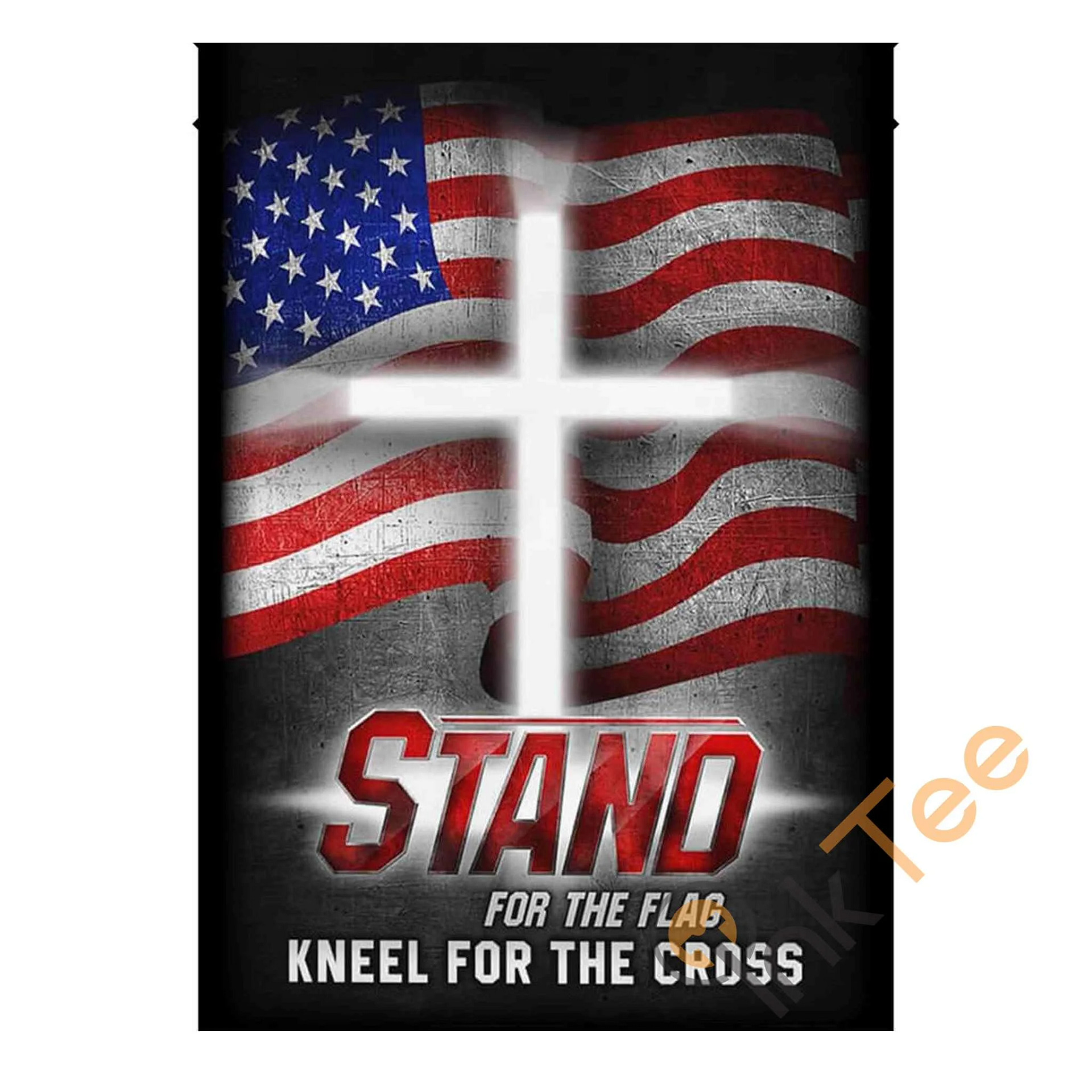America Stand For The Kneel For The Cross Garden Flag