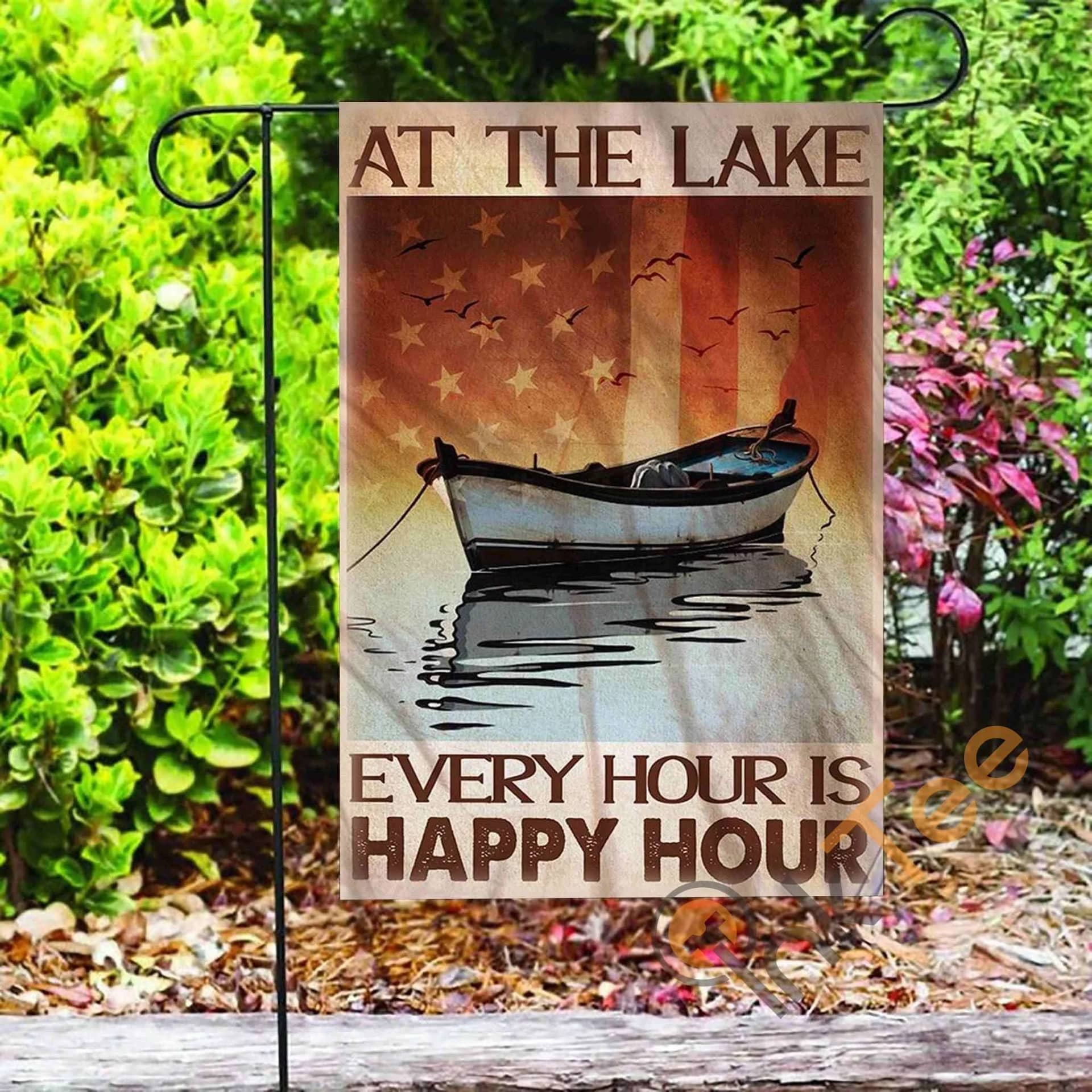 Custom At The Lake Every Hour Is Happy Hour Garden Flag