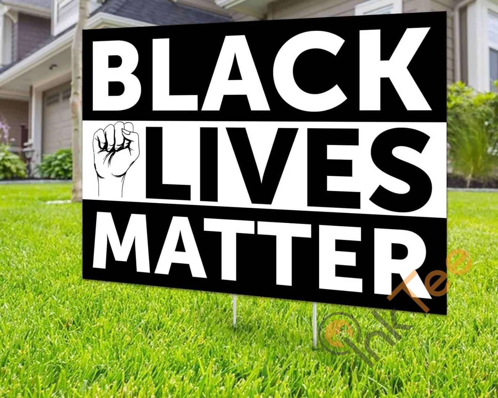 Custom Black Lives Matter Cheaps Yard Sign