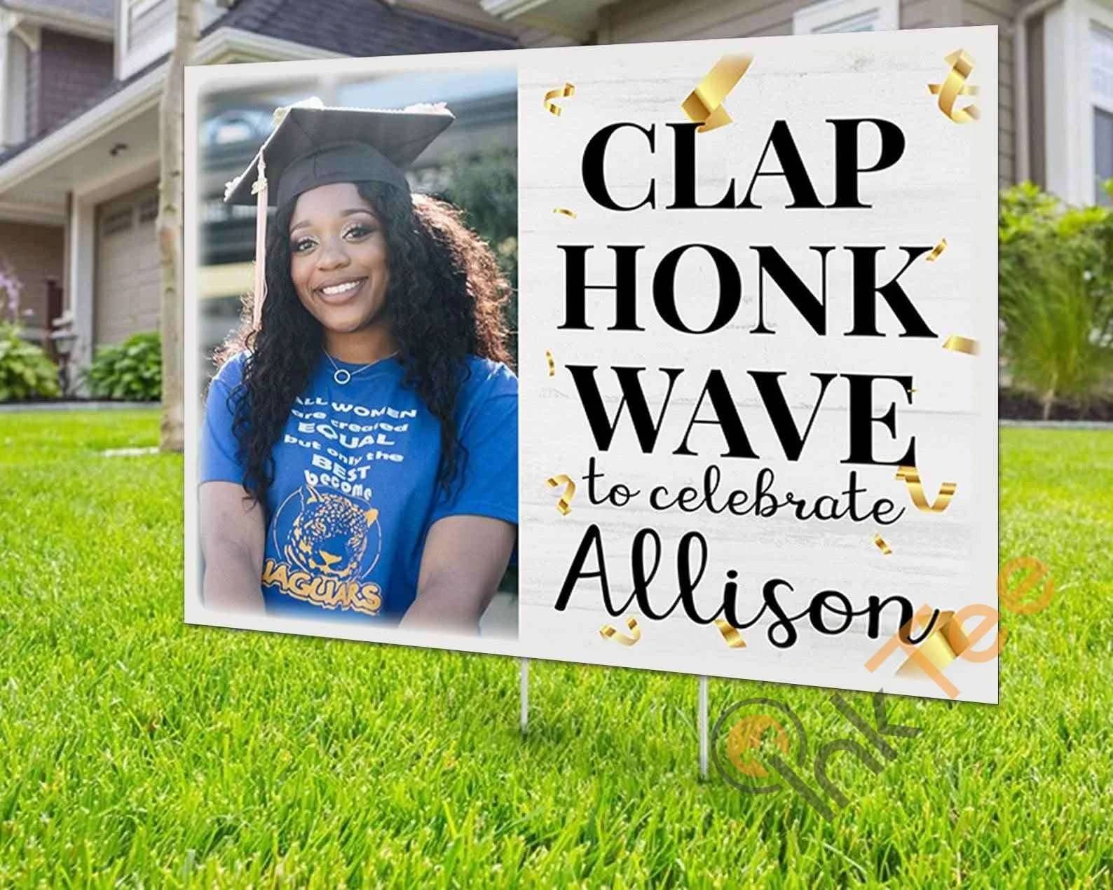 Custom Clap Honk Wave Graduation Personalized Yard Sign