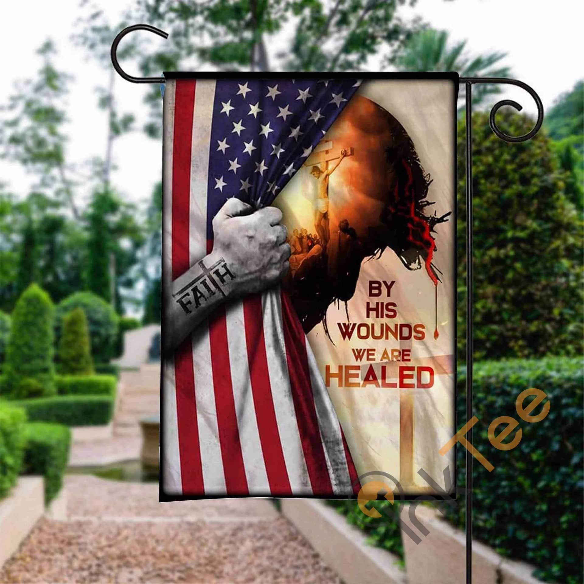Custom God Jesus Christian By His Wounds We Are Healed American Garden Flag