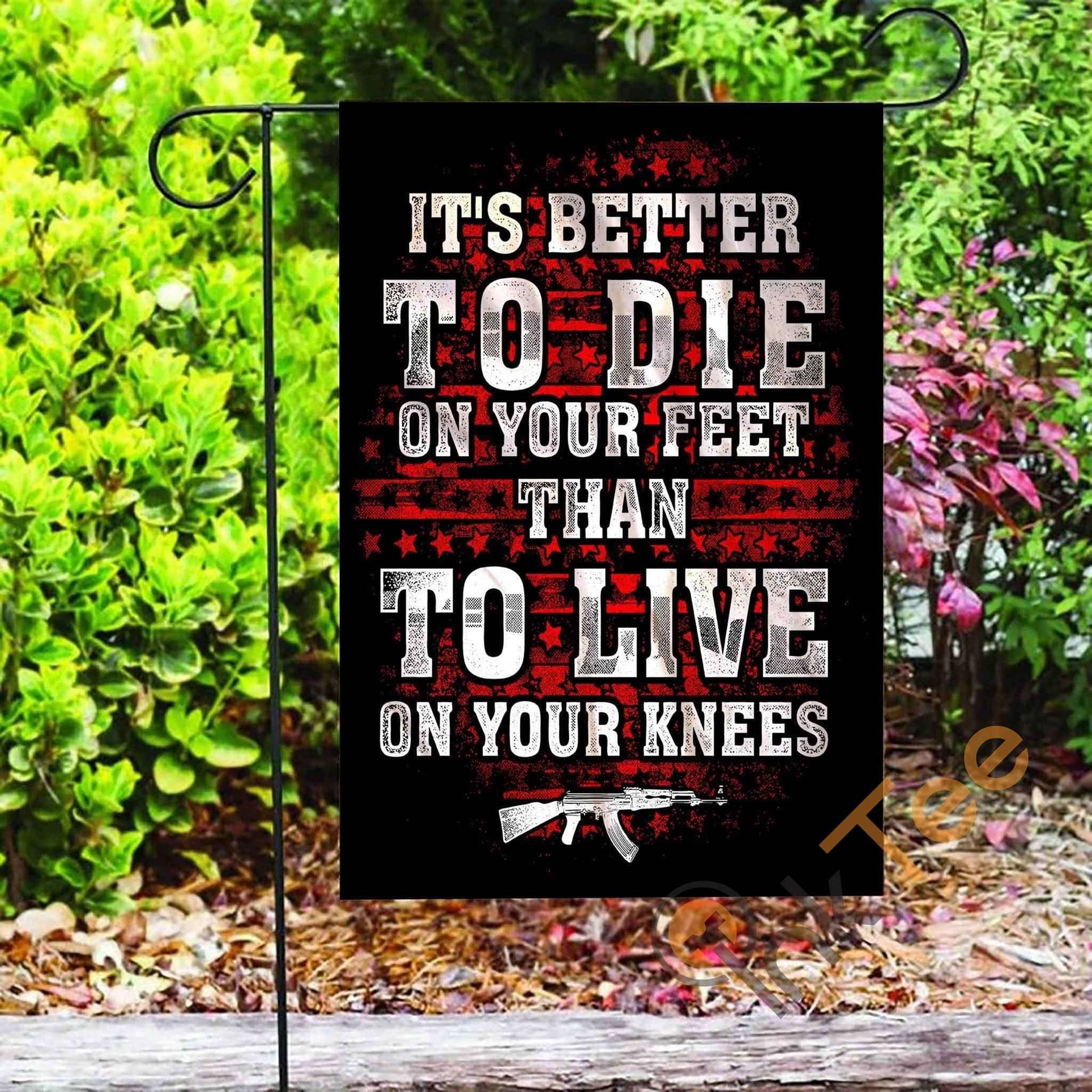 Inktee Store - Custom Gun Control Better To Die On Your Feet Garden Flag Image