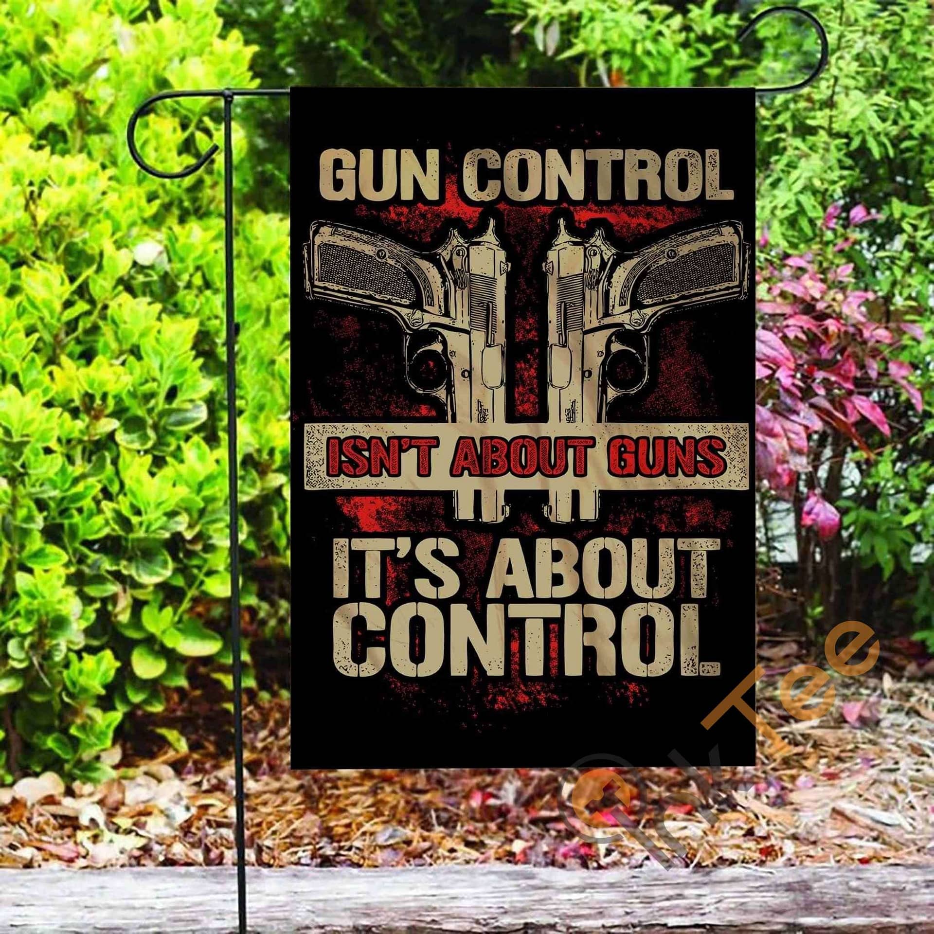 Inktee Store - Custom Gun Control Not About Guns Garden Flag Image
