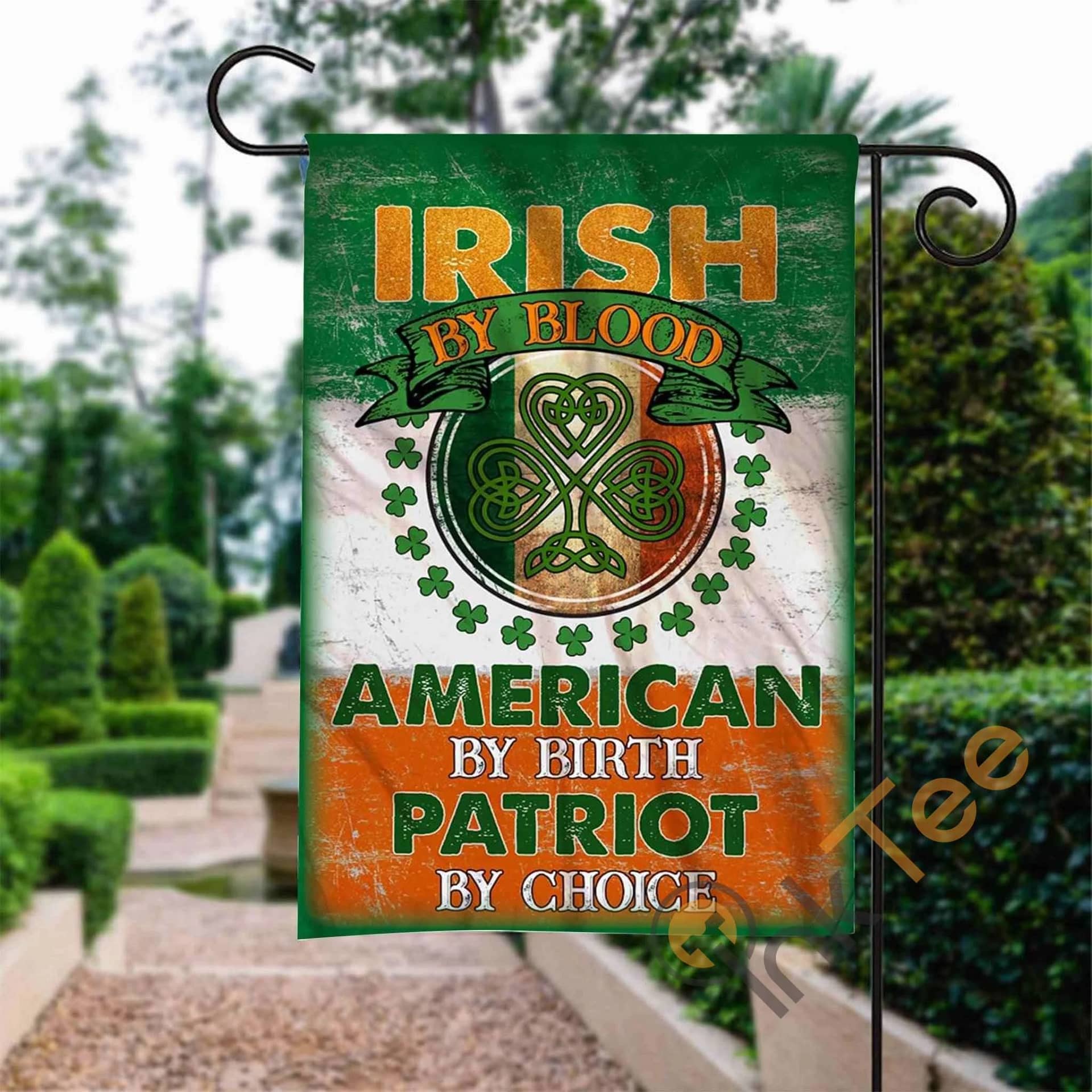 Custom Irish By Blood American By Birth Patriot By Choice Garden Flag