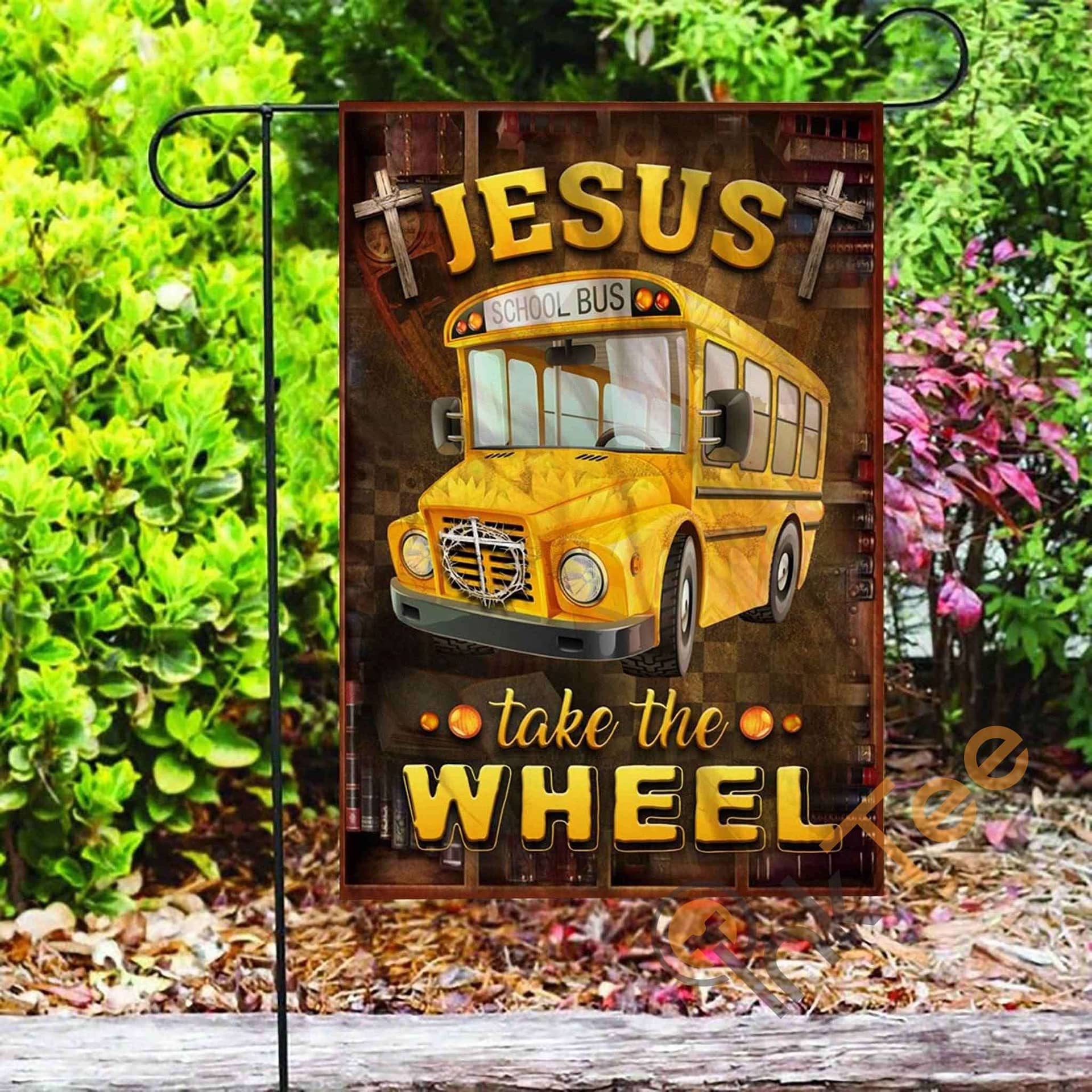 Inktee Store - Custom Jesus Take The Wheel School Bus Driver Garden Flag Image