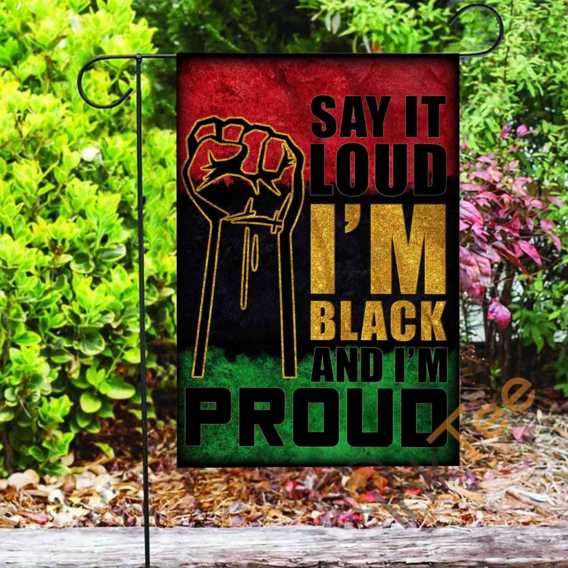 Inktee Store - Custom Juneteenth Say It Loud I'M Black And I'M Proud 2 Garden Flag Image