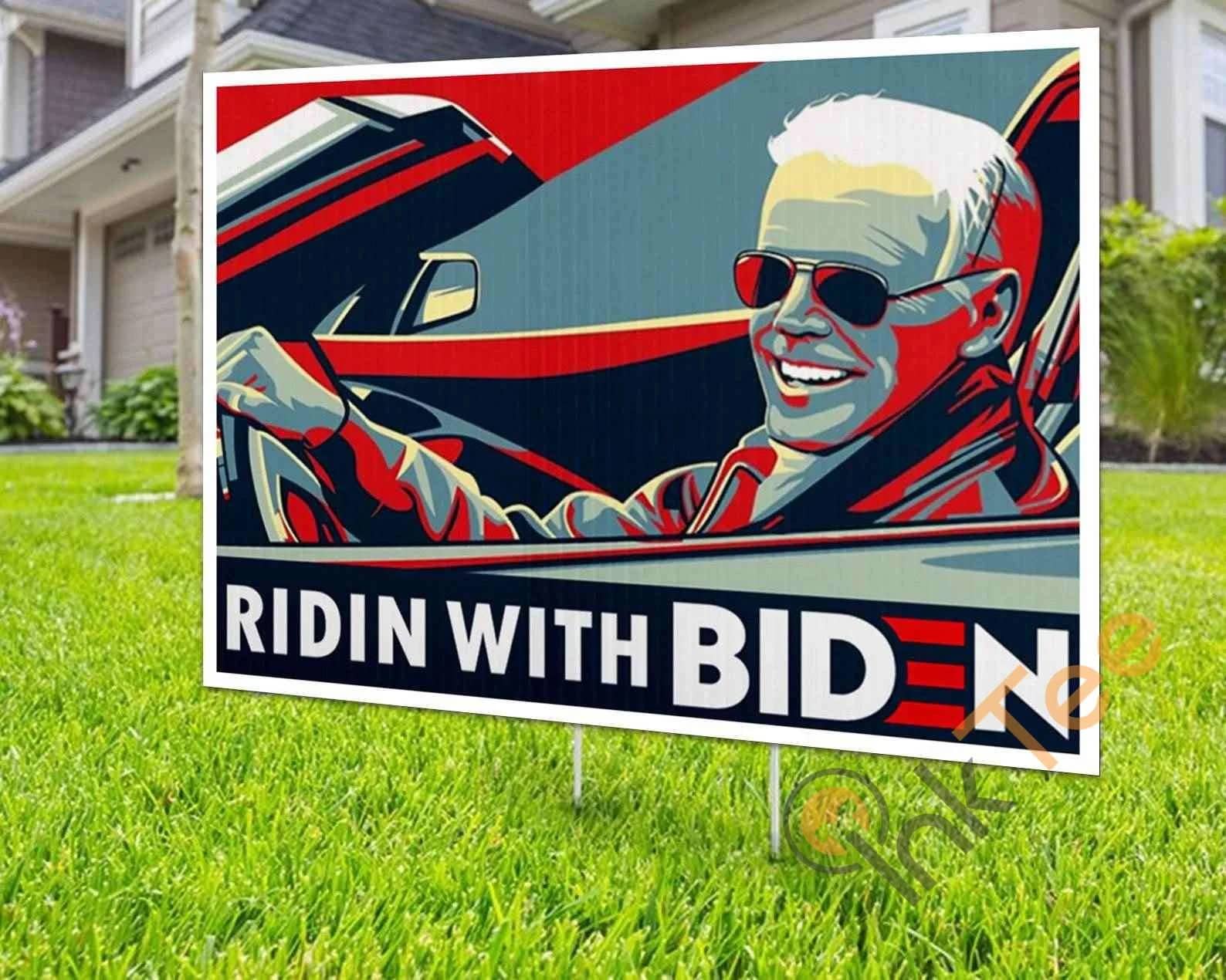 Custom Ridin With Biden Uv Yard Sign
