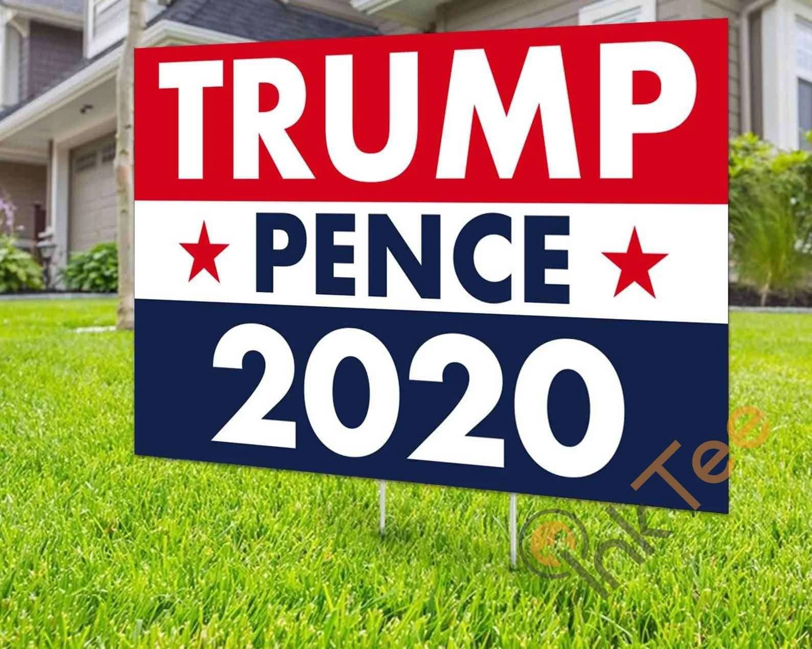 Custom Trump Pence 2020 Political Campaign Yard Sign