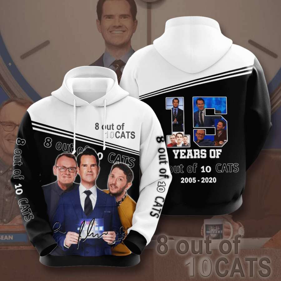 8 Out Of 10 Cats No15 Custom Hoodie 3D