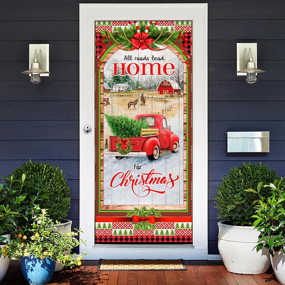 Inktee Store - All Roads Lead Home For Christmas Red Truck Country Life Door Cover Image