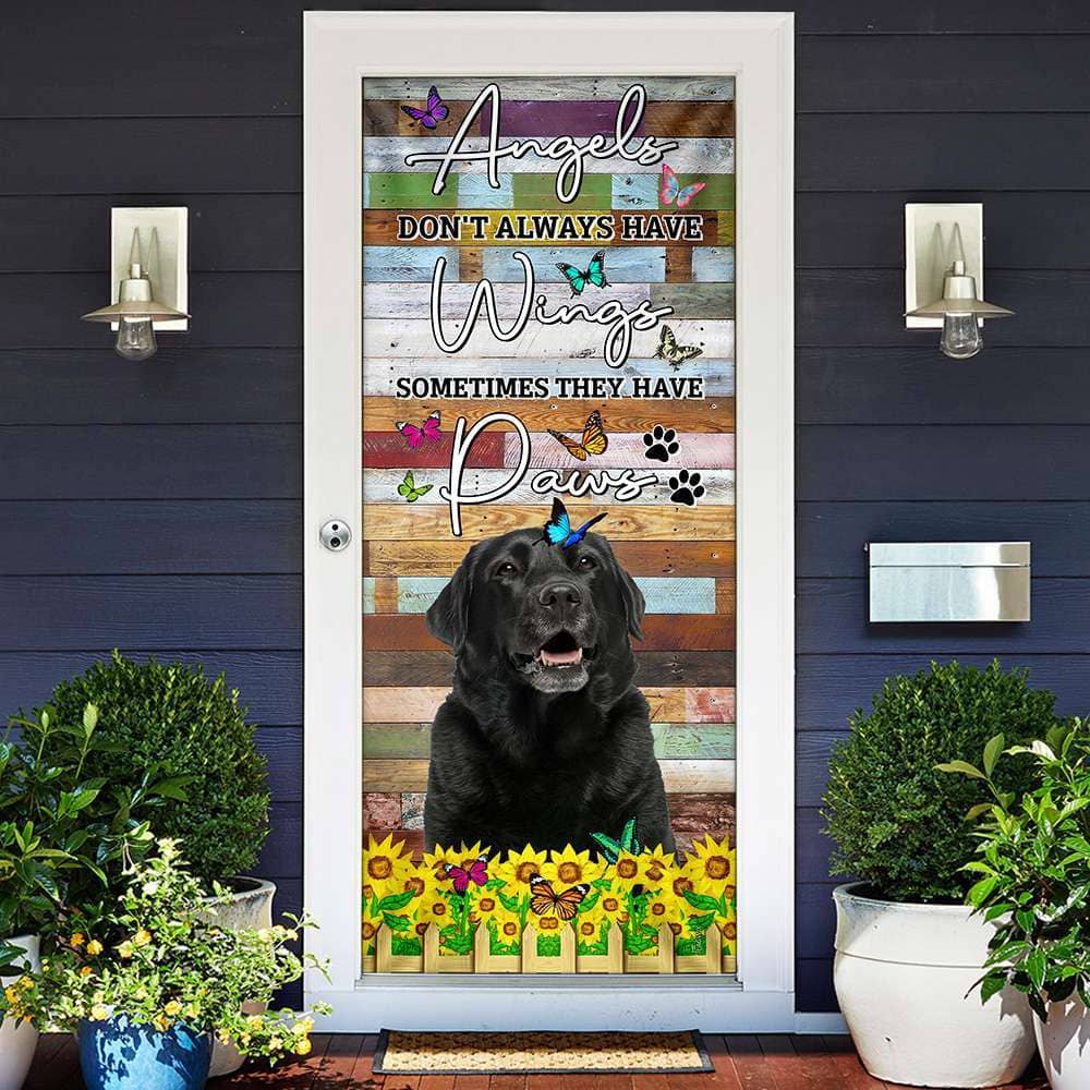 Inktee Store - Angels Don'T Always Have Wings Sometimes They Have Paws Labrador Door Cover Image