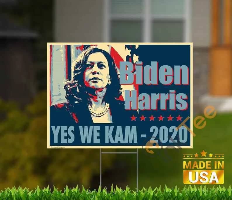 Biden Harris 2020 Yes We Kam Yard Sign