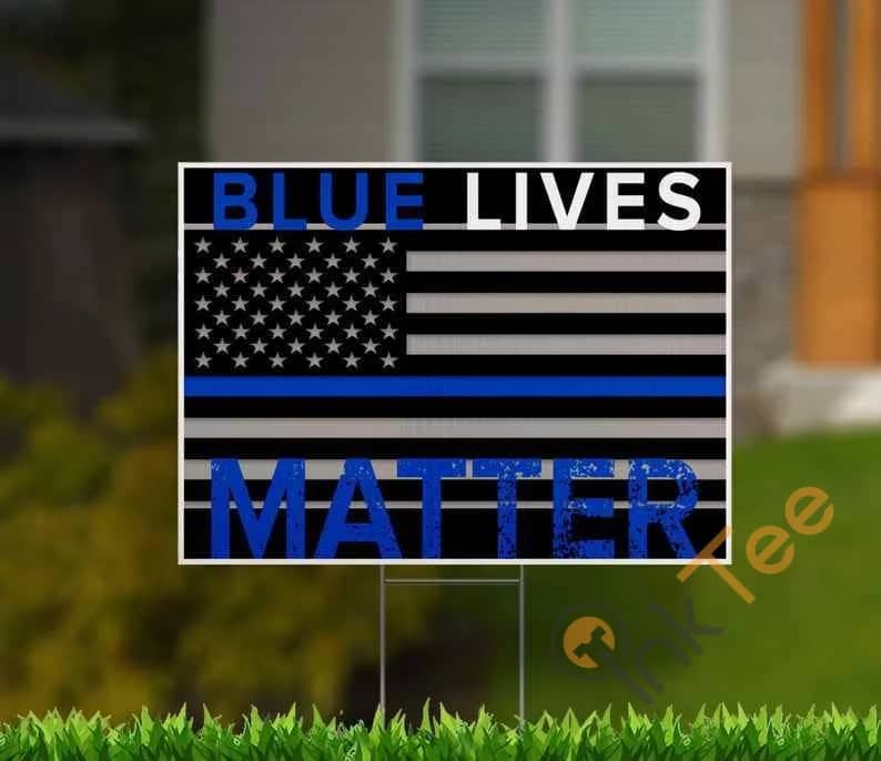 Blue Lives Matter Yard Sign