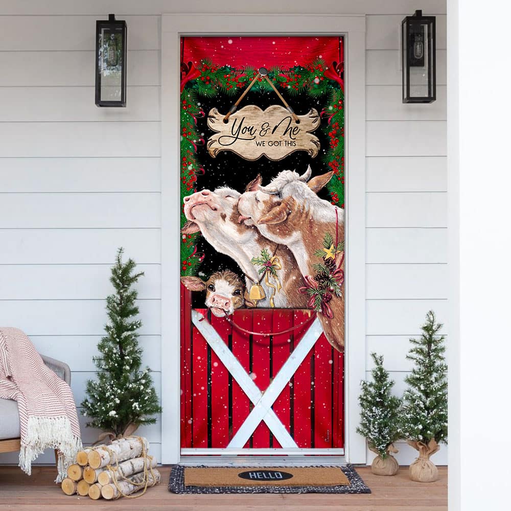 Cattle Christmas You &Amp; Me We Got This Door Cover