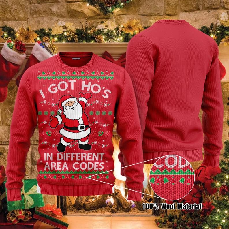 Christmas I Got Ho'S In Different Area Codes ' 100% Wool Ugly Sweater