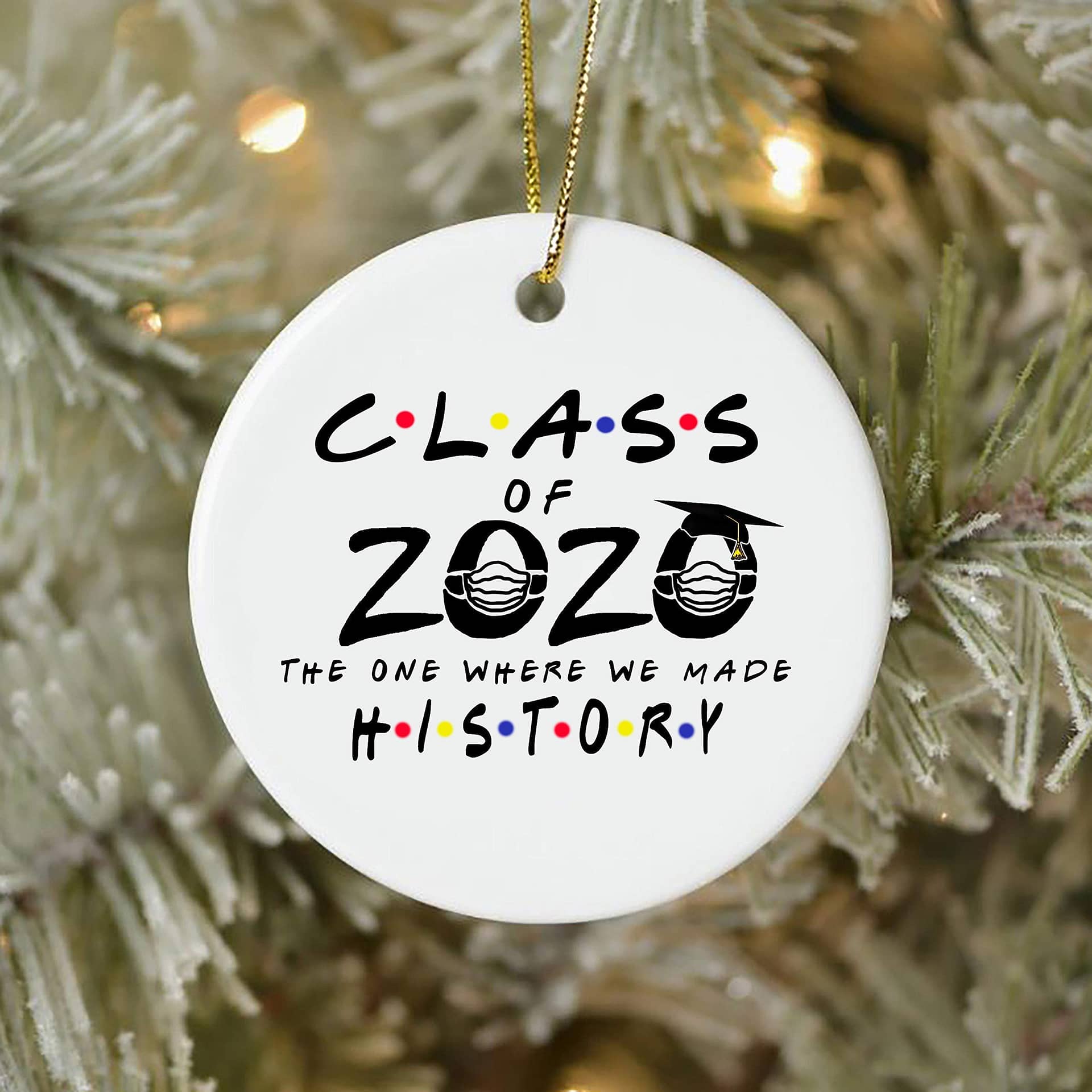 Inktee Store - Christmas Ornaments Graduation Quarantine Gift Class Of 2020 Friends The One Where We Made History Personalized Gifts Image