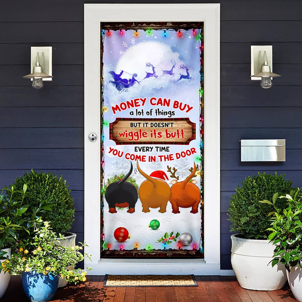 Inktee Store - Dachshunds Money Can Buy A Lot Of Things Christmas Door Cover Image
