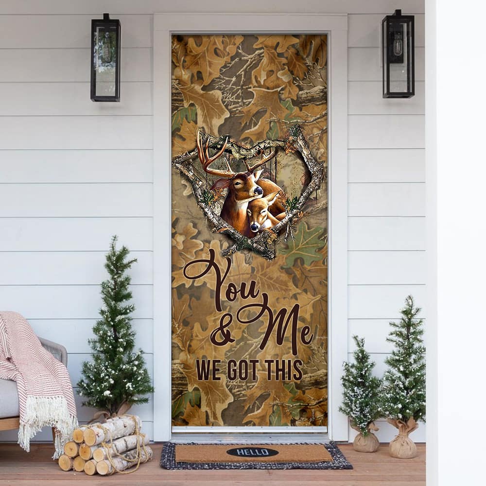 Deer Couple You And Me We Got This Door Cover