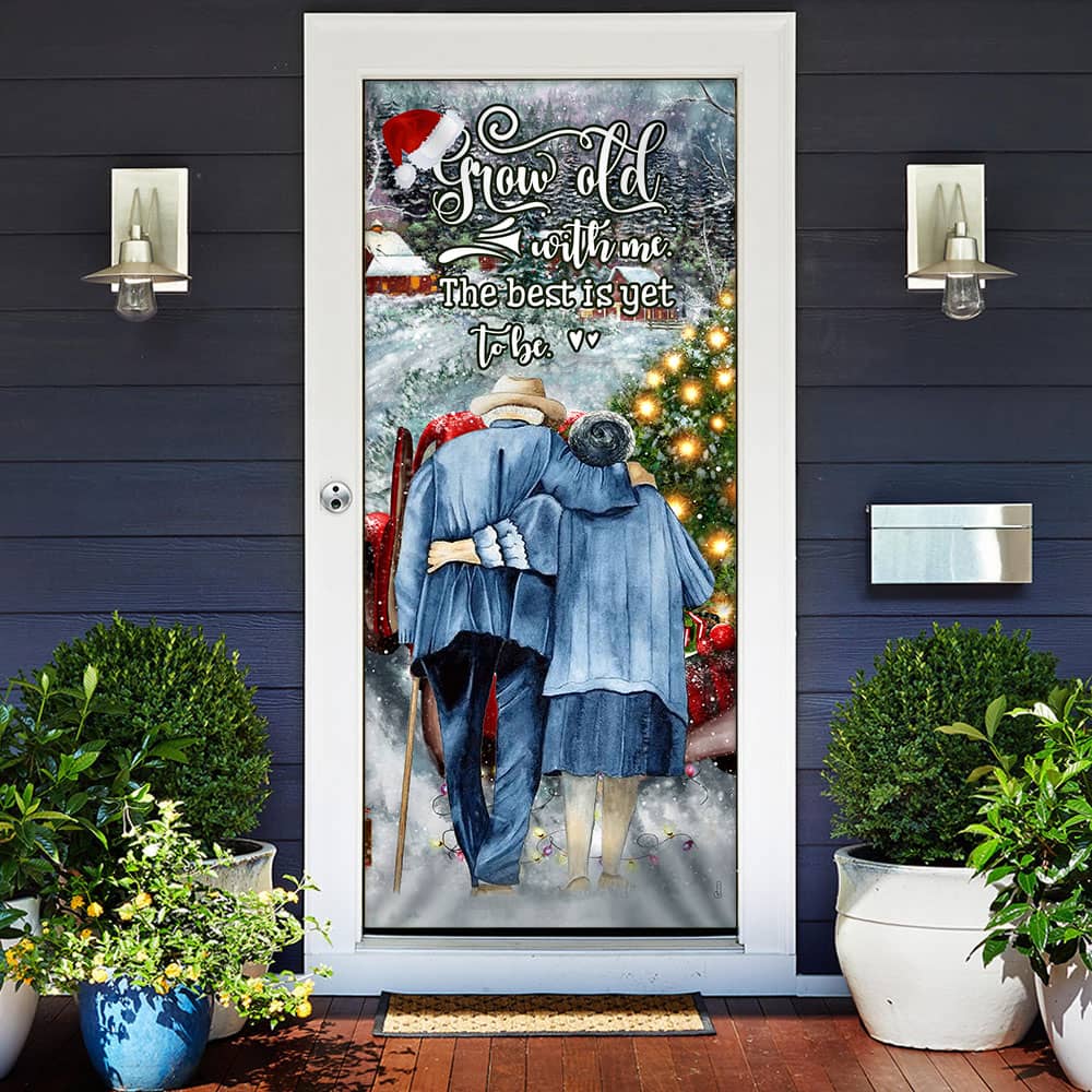 Inktee Store - Grow Old With Me The Best Is Yet To Be Christmas Door Cover Image