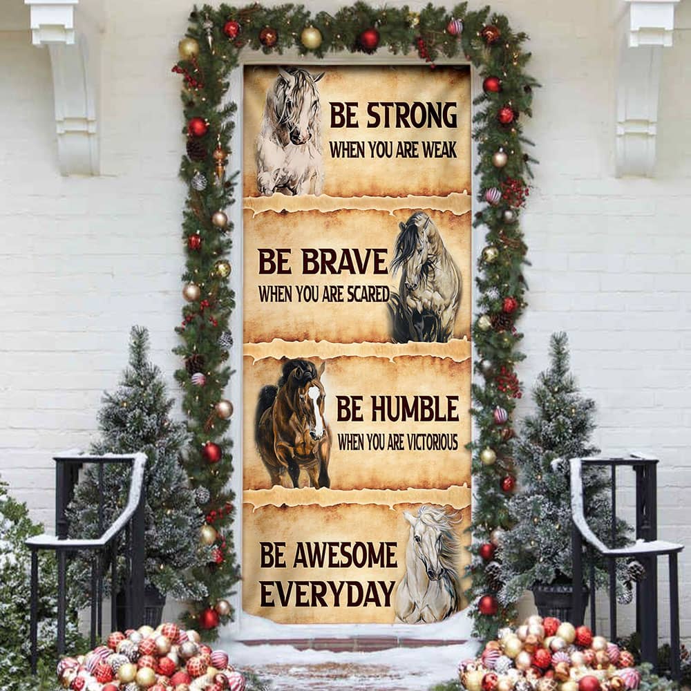 Horse Be Awesome Everyday Door Cover